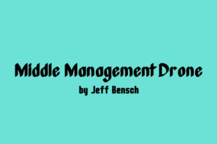 What Middle Management Drone Actually Does for Real People
